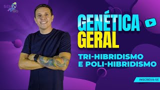 Genética Geral  Trihibridismo e Polihibridismo [upl. by Asiulairam]