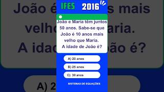 IFES 2016  SISTEMAS DE EQUAÇÕES [upl. by Intruoc]