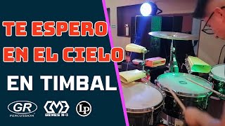 Drumcam Timbal Te espero en el cielo Cumbia Sonidera🔥🥁CoverTimbal Drumcam cumbiasonidera [upl. by Monto968]