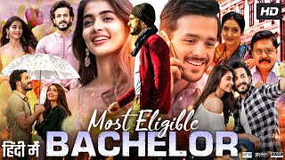 Most Eligible Bachelor Full Movie In Hindi Dubbed  Akhil Akkineni  Pooja Hegde  Facts amp Review HD [upl. by Lekzehcey562]