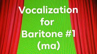 Vocalization for Baritone 1 [upl. by Annadroj]