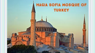 Hagia Sofia Mosque Of Turkey [upl. by Gnihc]