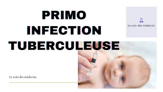 PRIMO INFECTION TUBERCULEUSE [upl. by Neraj]