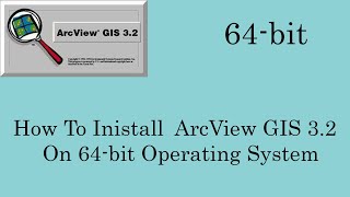 How to install ArcView GIS 32 on 64bit Operating System [upl. by Sitoiganap31]