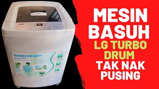 Mesin Basuh LG Turbo Drum Tak Nak Pusing  Washing Machine LG Turbo Drum Not Spin [upl. by Nanine]