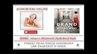 GRAND  AudioBook Mp3  Janusz Leon Wiśniewski [upl. by Trakas]