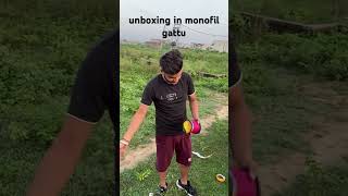 unboxing monofil gattu kaint door❤️👍 [upl. by Ajaj]