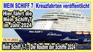 MEIN SCHIFF 7 🔴 Die Routen 2024 🛳 ALLE Mein Schiff Kreuzfahrten im Sommer 2024 Mein Schiff 1  7 [upl. by Aniret172]