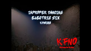 Electric Six  Improper Dancing karaoke [upl. by Anesuza]