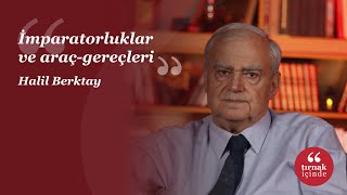 İmparatorluklar ve araçgereçleri I Halil Berktay I HerkesİçinSosyalBilim [upl. by Rosenberger]