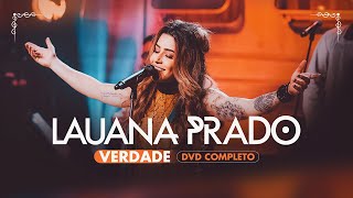 Lauana Prado  Verdade DVD Completo [upl. by Janis799]