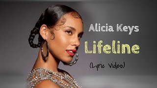 Alicia Keys  Lifeline Lyric VideoAliciaKeys [upl. by Arrotal782]