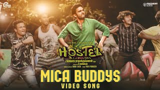 Hostel  Mica Buddys Video Song  Ashok Selvan Priya B Shankar  Bobo Sasii  Sumanth Radhakrishnan [upl. by Ranee]