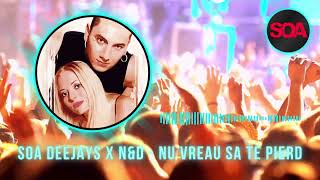 SOA Deejays X NND  Nu vreau sa te pierd REMIX [upl. by Arocahs]