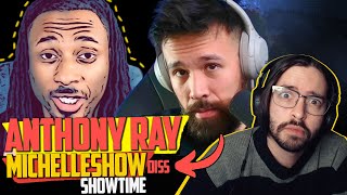 MichelleShow‬ DISS  SHOWTIME  REACTION  AnthonyRay is having fun LOL 🤣🔥 [upl. by Mandeville]