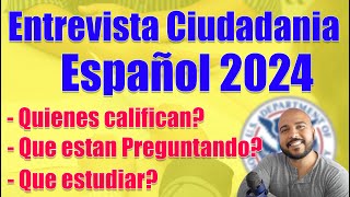 Entrevistas de ciudadania en español 2024  detalles e información CIUDADANIA Americana 2024 🇺🇸 [upl. by Eelasor]