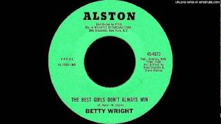 BETTY WRIGHT  THE BEST GIRLS DONT ALWAYS WIN [upl. by Nosyerg431]