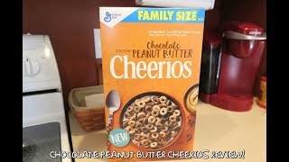 NEW Chocolate Peanut Butter Cheerios Review [upl. by Verras]