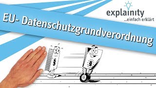 EUDatenschutzgrundverordnung einfach erklärt explainity® Erklärvideo [upl. by Eicak897]