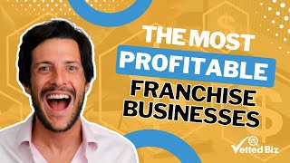 The MOST Profitable FRANCHISE Businesses 💰 [upl. by Airret]