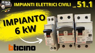 511Scelta interruttori magnetotermicidifferenziali BTicino per impianto elettrico civile da 6 kW [upl. by Rohclem678]