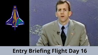 Columbia Shuttle Disaster Entry Status Briefing Flight Day 16  STS107 [upl. by Audley927]