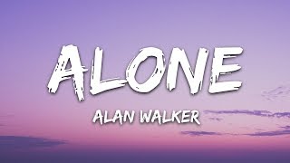 Alan Walker  Alone Lyrics [upl. by Alyahc170]