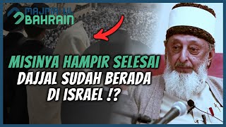 MISINYA HAMPIR SELESAI DAJJAL SUDAH ADA DI ISRAEL⁉️  SYEKH IMRAN HOSEIN [upl. by Anialahs]