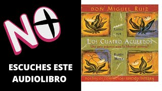 Los 4 acuerdos AUDIOLIBRO Completo [upl. by Darnok693]