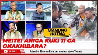 MEITEI ANIGA KUKI 11 GA ONAKHIBARA  ON MANUNG HUTNA  03 OCT 2024 [upl. by Fairbanks]