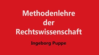 Methodenlehre der Rechtswissenschaft Systematische Auslegung und teleologische Reduktion [upl. by Stolzer]