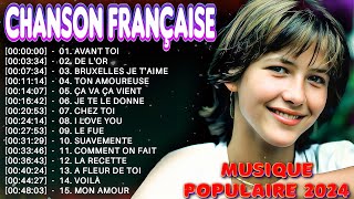 Les 100 Meilleures Chansons Françaises 2024 Musique Française 2024 Nouveauté ⚡ [upl. by Ahsenav912]