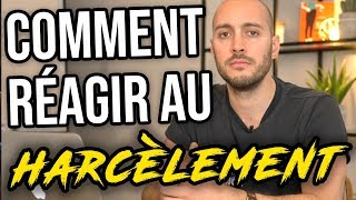 Comment réagir au HARCÈLEMENT [upl. by Etiuqal]