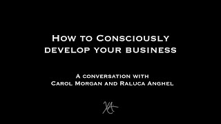 How to Consciously Develop Your Business [upl. by Danais]