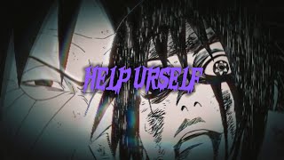 🔯SASUKE🔯AMV HELP URSELF HXI [upl. by Delp]