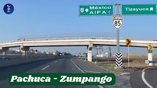 PACHUCA HIDALGO A ZUMPANGO EDOMEX [upl. by Pudendas995]