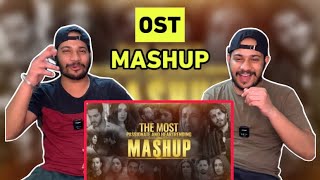 Reaction on OST Mashup  Pakistani Drama OST Songs  Delhian 2winz [upl. by Apollo]