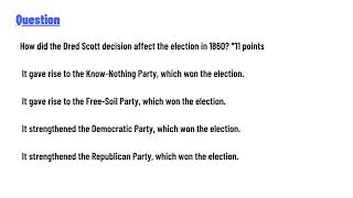 How did the Dred Scott decision affect the election in 1860 [upl. by Rramaj143]