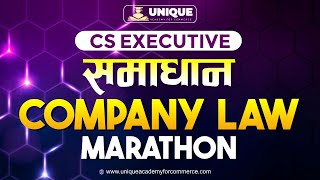 CS Executive  Company Law Marathon  Part 2 [upl. by Nera]