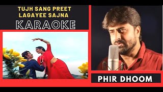 Tujh Sang Preet Lagayee Sajna  Kaamchor Movie  HD Original Clear Karaoke With Scrolling Lyrics [upl. by Anua589]