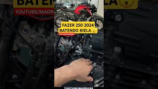 FAZER 250 2024 BATENDO BIELA COM 32 MIL KM😮canalmaori250 yamaha automobile motorcycle memes [upl. by Butterworth]