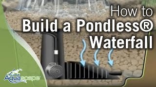 How To Build A Pondless® Waterfall  Aquascape [upl. by Rexanne]