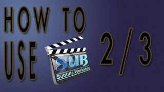 How to use subtitle workshop 23 English HD [upl. by Snashall]