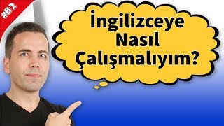 İngilizceye Nasıl Çalışmalıyım [upl. by Oivalf]