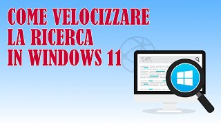 Come Velocizzare la Ricerca in Windows 11 [upl. by Appolonia841]