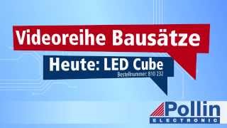 Pollin Bausätze Bausatz LED Cube Pollin Artikelnummer 810232 [upl. by Ettesil90]