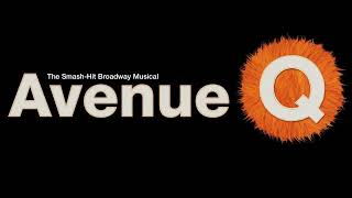 Avenue Q You Can Be As Loud As The Hell You Want Backing Track [upl. by Oiredised222]