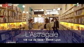 À Lyon la librairie « LAstragale » vous ouvre ses portes [upl. by Asa]