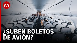 Los boletos de avión se encarecen hasta un 20 [upl. by Eelyab]