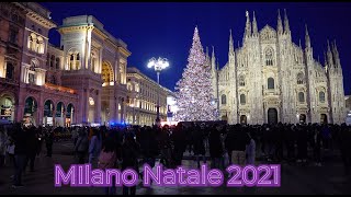 Milano Natale 2021 in 4K [upl. by Magena769]